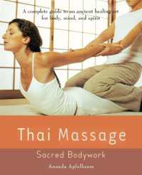 Thai Massage : Sacred Body Work