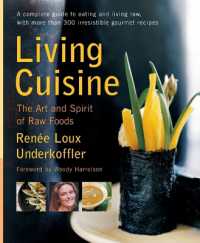 Living Cuisine : The Art and Spirit of Raw Foods (Avery Health Guides)