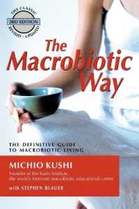 Macrobiotic Way : The Definitive Guide to Macrobiotic Living