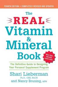 The Real Vitamin and Mineral Book : The Definitive Guide to Designing Your Personal Supplement Program 4th Ed Revised & Updated (The Real Vitamin and Mineral Book)