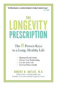 The Longevity Prescription: The 8 Proven Keys to a Long, Healthy Life