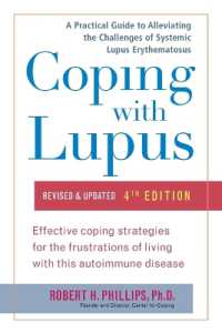 Coping with Lupus : Revised & Updated, Fourth Edition (Coping with Series)