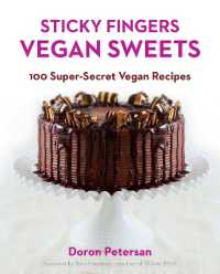 Sticky Fingers Vegan Sweets : 100 Super-Secret Vegan Recipes