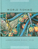 World Fishing (Understanding Global Issues)