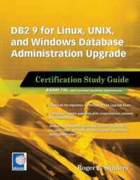 DB2 9 for Linux, UNIX, and Windows Database Administration Upgrade : Certification Study Guide