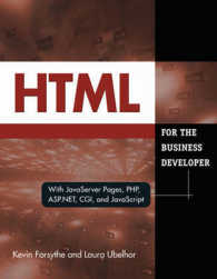 HTML for the Business Developer : with JavaServer Pages, PHP, ASP.NET, CGI, and JavaScript (Business Developers series)