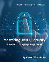 Mastering IBM i Security : A Modern Step-by-Step Guide