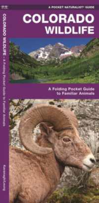 Colorado Wildlife : A Folding Pocket Guide to Familiar Animals