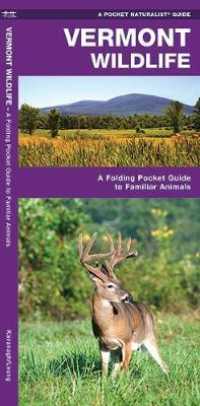 Vermont Wildlife : A Folding Pocket Guide to Familiar Species (Pocket Naturalist Guide Series)