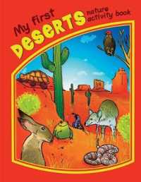 My First Deserts Nature Activity Book (My First Nature Activity Book) （ACT CSM IN）