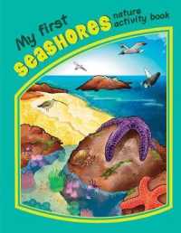 My First Seashores Nature Activity Book (My First Nature Activity Book) （ACT CSM IN）