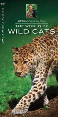 The World of Wild Cats (Jeff Corwin's Explorer)