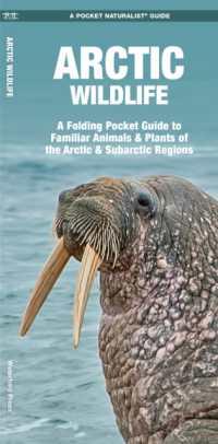 Arctic Wildlife : An Introduction to Familiar Species (Pocket Naturalist Guides)