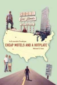 Cheap Motels and a Hotplate : An Economist's Travelogue