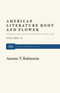American Literature Root and Flower, Volume II : Significant Poets, Novelists, and Dramatists 1775-1955