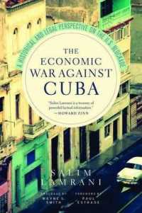 米国による対キューバ経済制裁<br>The Economic War against Cuba : A Historical and Legal Perspective on the U.S. Blockade