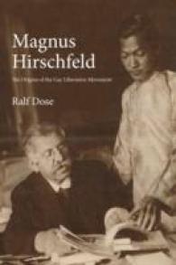 Magnus Hirschfeld : The Origins of the Gay Liberation Movement