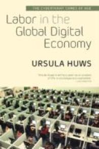 グローバル・デジタル経済における労働<br>Labor in the Global Digital Economy : The Cybertariat Comes of Age