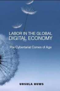 グローバル・デジタル経済における労働<br>Labor in the Global Digital Economy : The Cybertariat Comes of Age