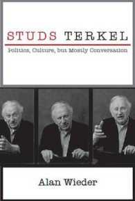 Studs Terkel : Politics, Culture, but Mostly Conversation