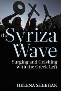 Syriza Wave : Surging and Crashing with the Greek Left