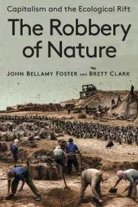The Robbery of Nature : Capitalism and the Ecological Rift