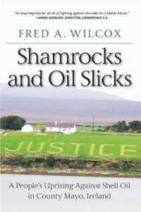 Shamrocks and Oil Slicks : A People's Uprising against Shell Oil in County Mayo, Ireland