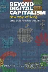 Beyond Digital Capitalism: New Ways of Living : Socialist Register 2021 (Socialist Register)