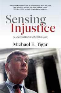 Sensing Injustice : A Lawyer's Life in the Battle for Change