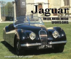 Jaguar Xk120, Xk140, Xk150 Sports Cars (Ludvigsen Library)