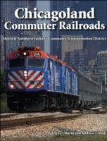 Chicagoland Commuter Railroads : Metra & Northern Indiana Commuter Transportation District