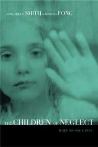児童のネグレクト<br>Children of Neglect : When No One Cares