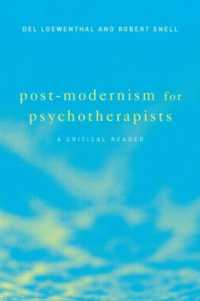 ポストモダニズム：精神療法家向け読本<br>Post-Modernism for Psychotherapists : A Critical Reader