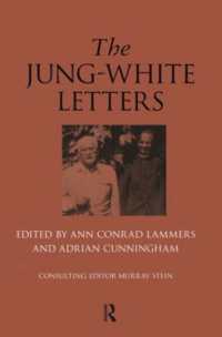 ユング＝ホワイト書簡集<br>The Jung-White Letters