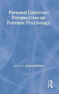 法廷心理学：パーソナル・コンテクスト理論アプローチ<br>Personal Construct Perspectives on Forensic Psychology