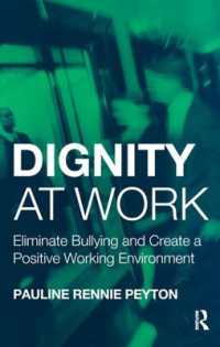 職場におけるいじめ対策（第３版）<br>Dignity at Work : Eliminate Bullying and Create and a Positive Working Environment