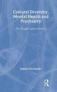 Cultural Diversity, Mental Health and Psychiatry : The Struggle against Racism