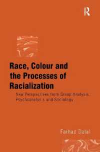 人種と人種主義化過程：集団分析、精神分析と社会学からの考察<br>Race, Colour and the Processes of Racialization : New Perspectives from Group Analysis, Psychoanalysis and Sociology