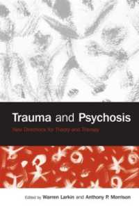 トラウマと精神病<br>Trauma and Psychosis : New Directions for Theory and Therapy