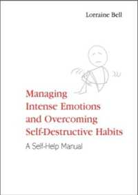 Managing Intense Emotions and Overcoming Self-Destructive Habits : A Self-Help Manual