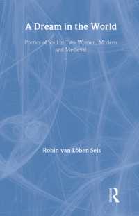 A Dream in the World : Poetics of Soul in Two Women, Modern and Medieval