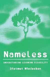 知的障害：精神分析的、社会・心理学的考察<br>Nameless : Understanding Learning Disability