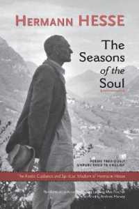 The Seasons of the Soul : The Poetic Guidance and Spiritual Wisdom of Herman Hesse