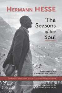 The Seasons of the Soul : The Poetic Guidance and Spiritual Wisdom of Hermann Hesse
