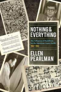 Nothing and Everything - the Influence of Buddhism on the American Avant Garde : 1942 - 1962