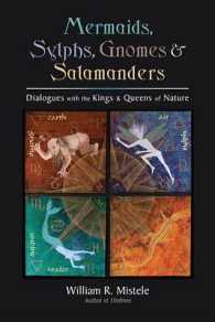 Mermaids, Sylphs, Gnomes & Salamanders : Dialogues with the Kings & Queens of Nature