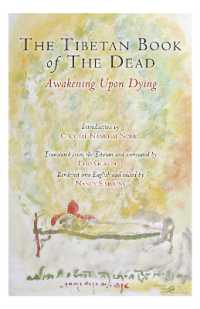 The Tibetan Book of the Dead : Awakening upon Dying