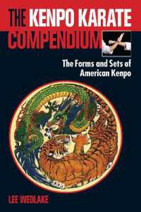 The Kenpo Karate Compendium : The Forms and Sets of American Kenpo