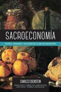 Sacroeconoma / Sacred economy : Dinero, obsequio y sociedad en la era de transicin / Money, Gift and Society in the Age of Transition （TRA）