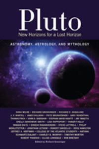 Pluto : New Horizons for a Lost Horizon: Astronomy, Astrology, and Mythology